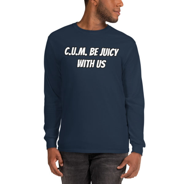 C.U.M. BE Juicy With Us Men’s Long Sleeve Shirt - Image 4